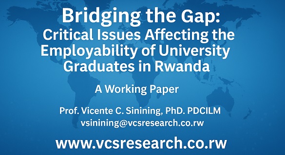Bridging the Gap: Critical Issues Affecting the Employability of University Graduates in Rwanda